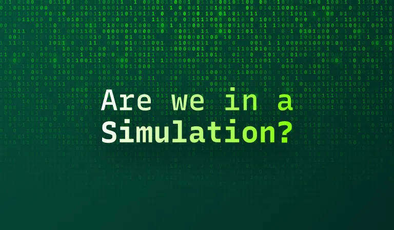 The question “Are we in a Simulation?” set in white and green over a wall of falling green binary digits.