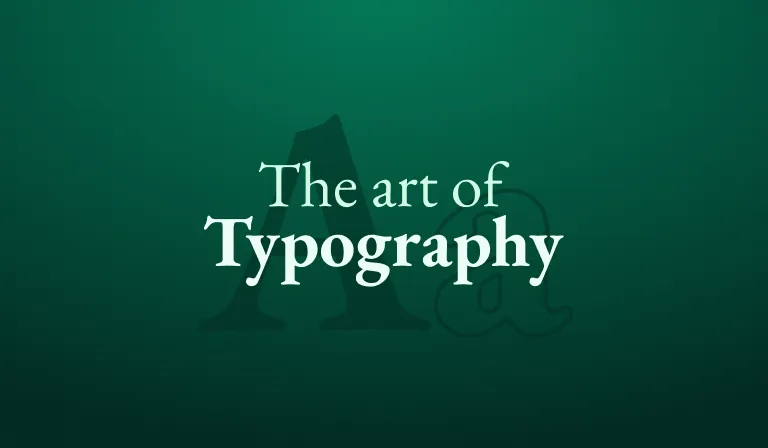 The words “The art of Typography” set in a white serif over a large ghosted letter A and ampersand, on a dark green background.