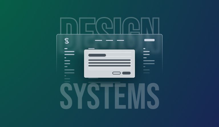 A frosted UI panel with a card and buttons floating over the words “Design Systems”, on a green-to-navy gradient.
